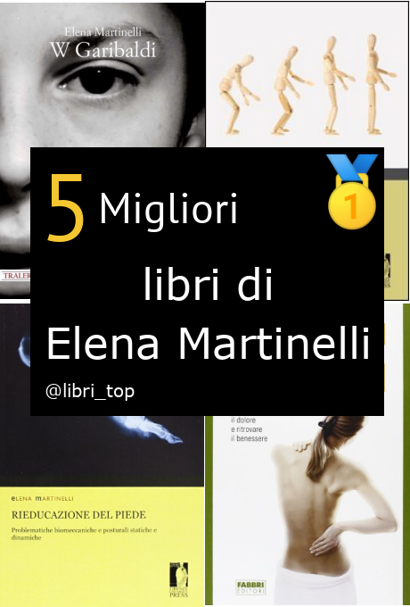 Migliori libri di Elena Martinelli