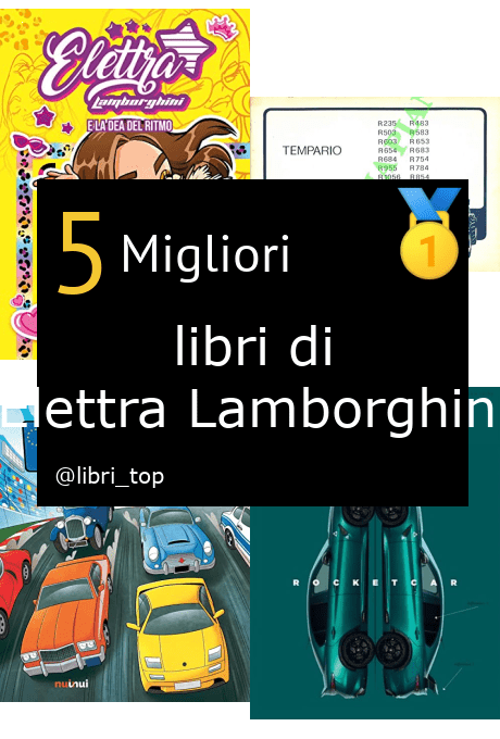 Migliori libri di Elettra Lamborghini