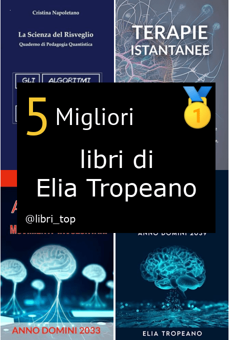 Migliori libri di Elia Tropeano