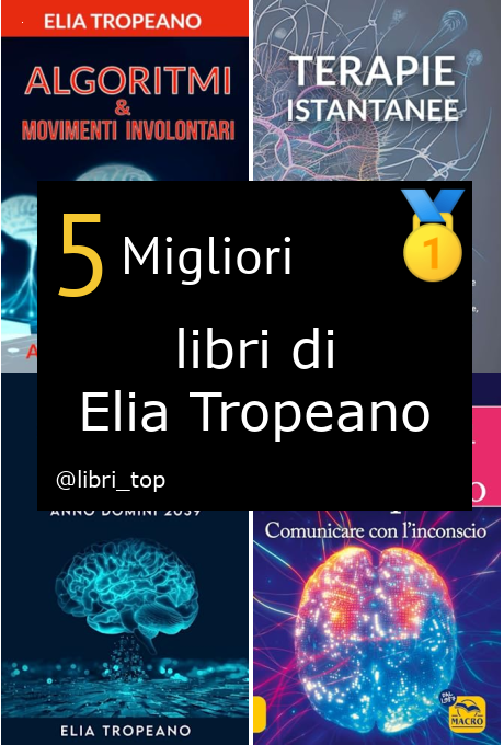 Migliori libri di Elia Tropeano