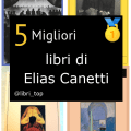 Migliori libri di Elias Canetti