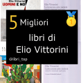 Migliori libri di Elio Vittorini