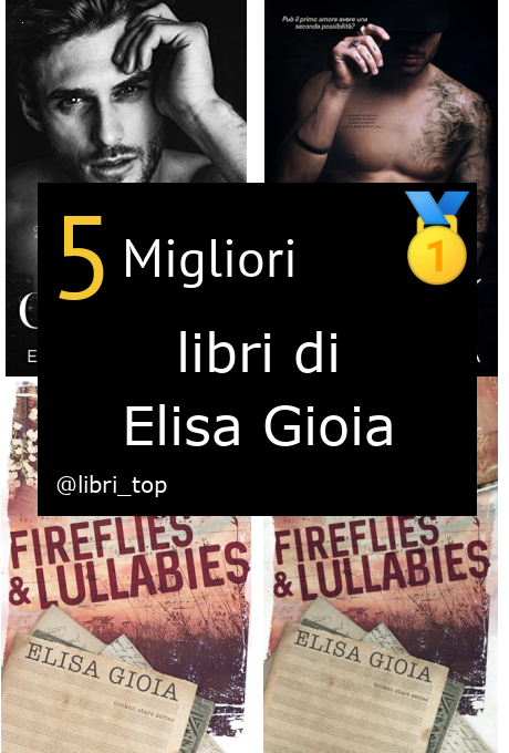 Migliori libri di Elisa Gioia