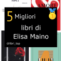 Migliori libri di Elisa Maino