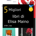 Migliori libri di Elisa Maino