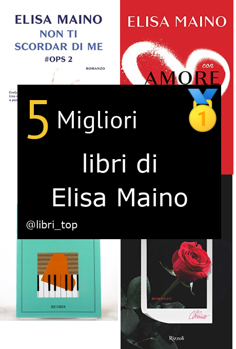 Migliori libri di Elisa Maino