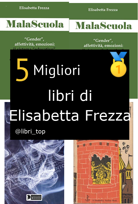 Migliori libri di Elisabetta Frezza