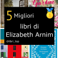 Migliori libri di Elizabeth Arnim