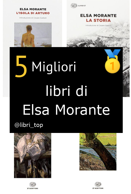 Migliori libri di Elsa Morante