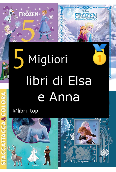 Migliori libri di Elsa e Anna