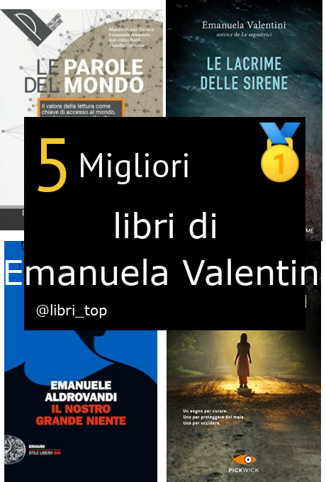 Migliori libri di Emanuela Valentini