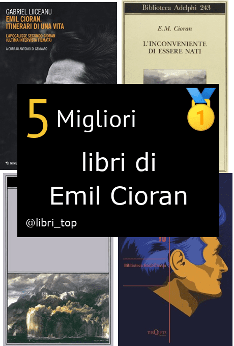 Migliori libri di Emil Cioran