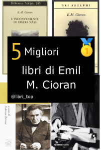 Migliori libri di Emil M. Cioran