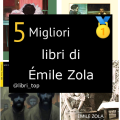 Migliori libri di Émile Zola