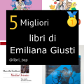 Migliori libri di Emiliana Giusti