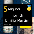 Migliori libri di Emilio Martini