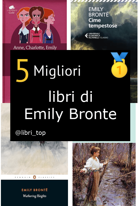 Migliori libri di Emily Bronte