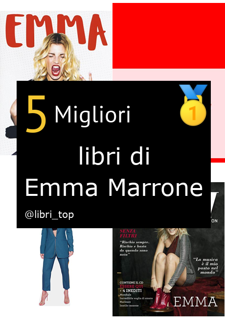 Migliori libri di Emma Marrone