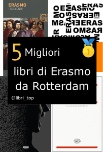 Migliori libri di Erasmo da Rotterdam