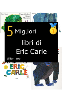 Migliori libri di Eric Carle