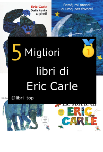 Migliori libri di Eric Carle