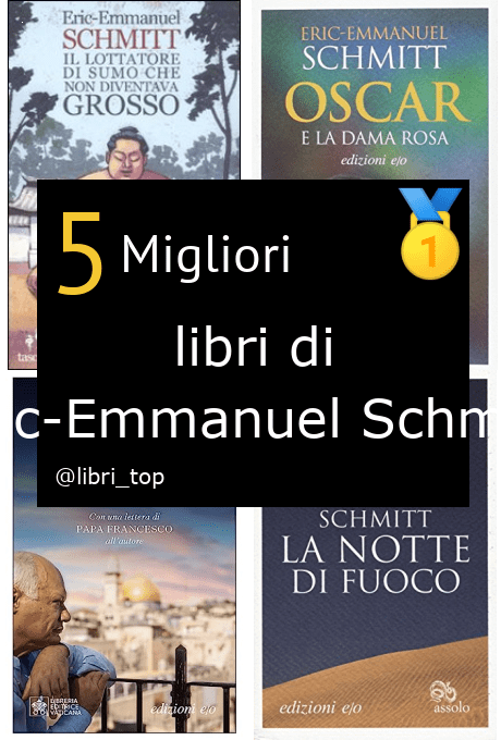 Migliori libri di Eric-Emmanuel Schmitt