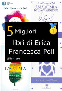 Migliori libri di Erica Francesca Poli