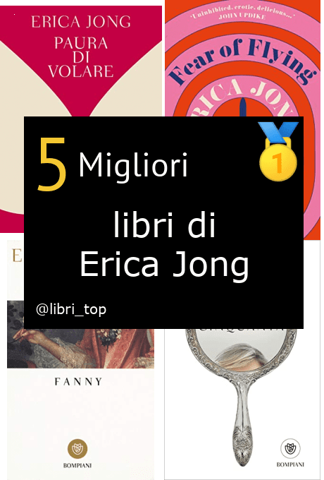 Migliori libri di Erica Jong