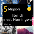 Migliori libri di Ernest Hemingway