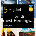 Migliori libri di Ernest Hemingway