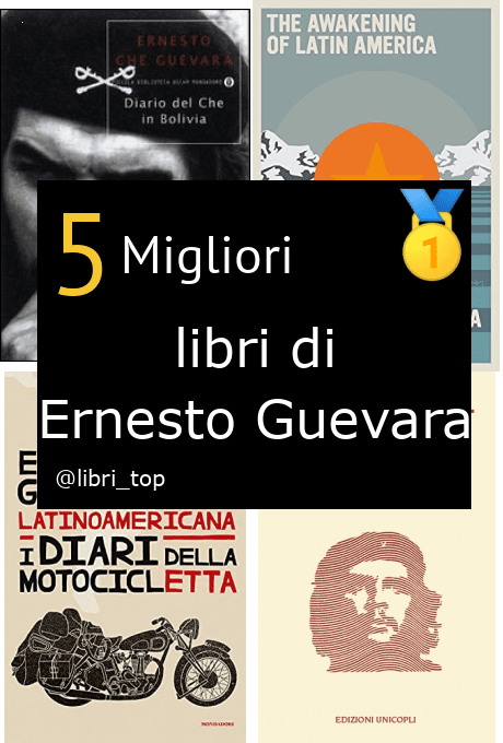 Migliori libri di Ernesto Guevara