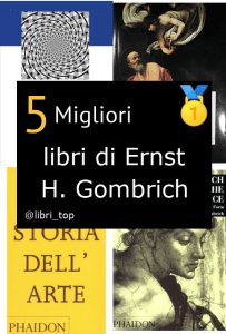 Migliori libri di Ernst H. Gombrich