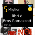Migliori libri di Eros Ramazzotti