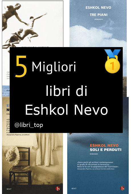 Migliori libri di Eshkol Nevo