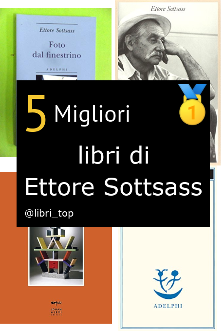 Migliori libri di Ettore Sottsass