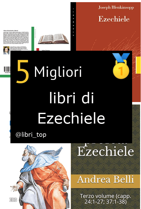 Migliori libri di Ezechiele