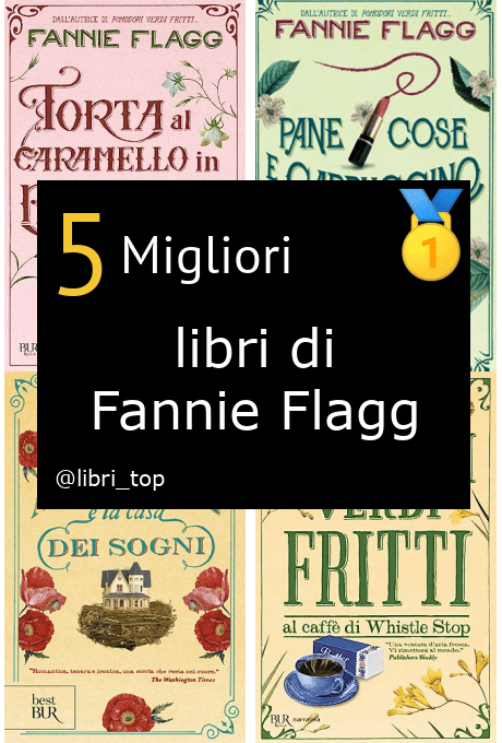 Migliori libri di Fannie Flagg