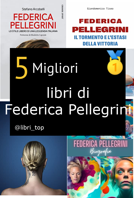 Migliori libri di Federica Pellegrini