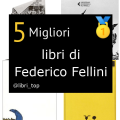 Migliori libri di Federico Fellini