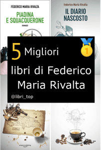 Migliori libri di Federico Maria Rivalta