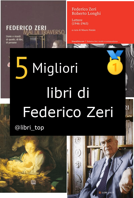 Migliori libri di Federico Zeri