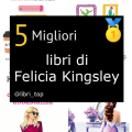 Migliori libri di Felicia Kingsley