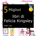 Migliori libri di Felicia Kingsley