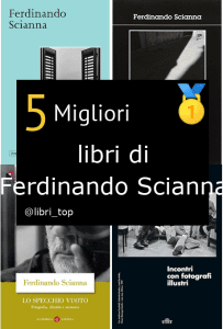Migliori libri di Ferdinando Scianna