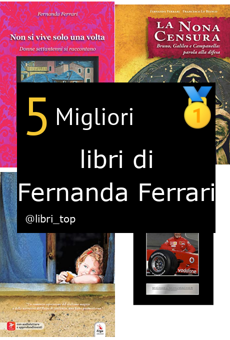 Migliori libri di Fernanda Ferrari