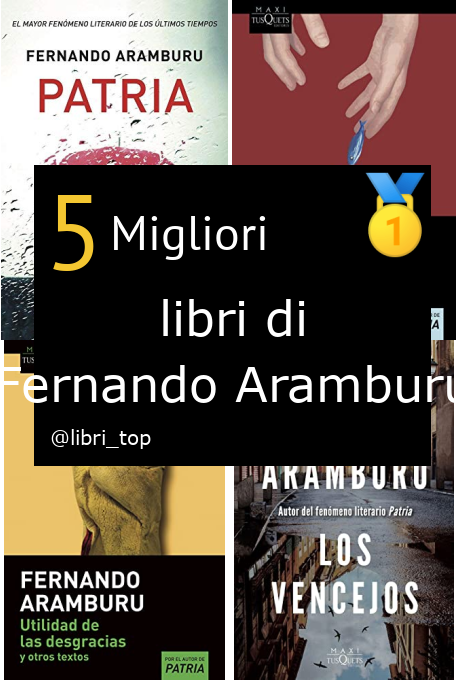 Migliori libri di Fernando Aramburu