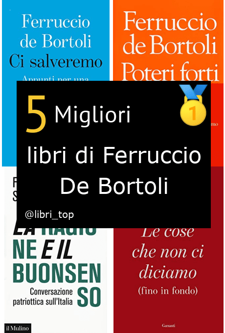 Migliori libri di Ferruccio De Bortoli