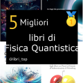 Migliori libri di Fisica Quantistica