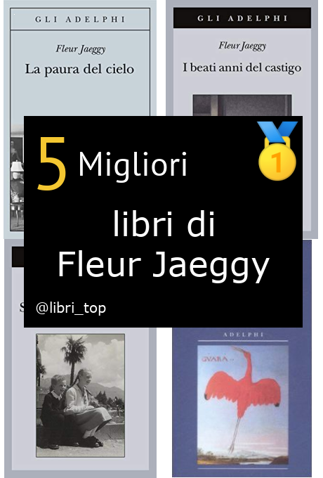 Migliori libri di Fleur Jaeggy