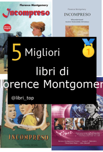 Migliori libri di Florence Montgomery